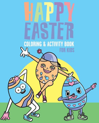 Download Happy Easter Coloring Activity Book For Kids By R L Junior Paperback Barnes Noble