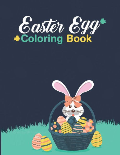 Easter Egg Coloring Book: for Kids Big Easter An Activity Book for Kids Ages 4-7