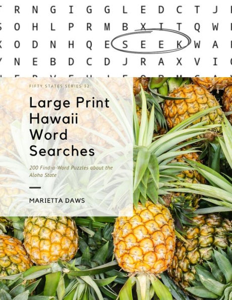 Large Print Hawaii Word Searches: 200 Find-a-Word Puzzles about the Aloha State