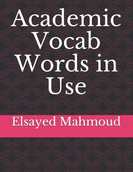 Academic Vocab Words in Use