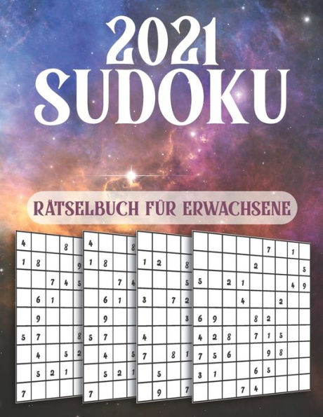 2021 Sudoku Rätselbuch für Erwachsene: 1000 Sudoku-Rätsel für Anfänger und Profi Leicht- Mittel-Schwer-Extrem Schwer - Sudoku-Rätsel Sudoku Denkspiel für Erwachsene und Senioren mit Lösungen Rätselbuch Geschenk für Erwachsene und Großeltern, opa