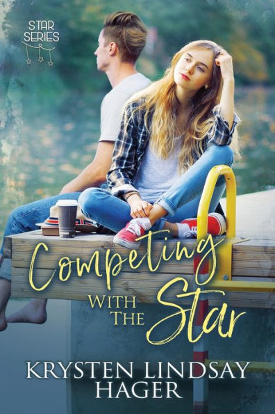 Competing with the Star: Sweet YA Romance