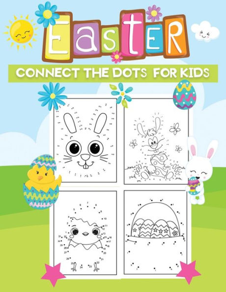 Easter connect the dots for kids: Fun & Easy Easter themed Dot To Dot coloring activity book for kids & toddlers