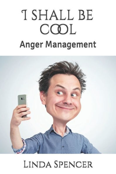 I shall be cool: Anger Management