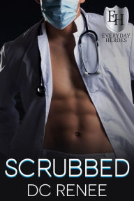 Title: Scrubbed: An Everyday Heroes World Novel, Author: KB Worlds
