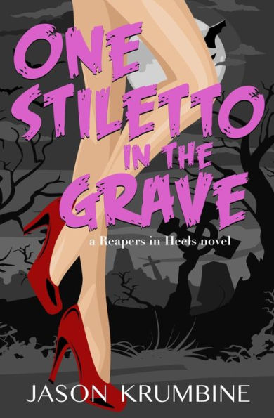 One Stiletto in the Grave