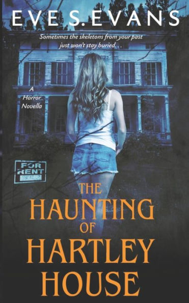 The Haunting Of Hartley House: A Novella