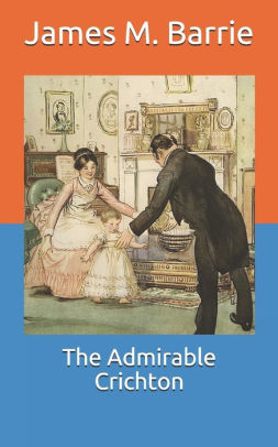 book review on j.m.barrie's the admirable crichton