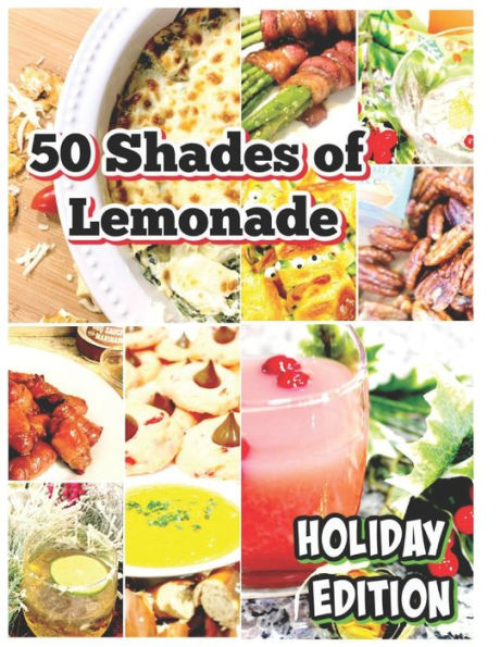 50 Shades of Lemonade: Holiday Edition