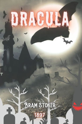 Dracula And Other Horror Classics By Bram Stoker Paperback Barnes Noble