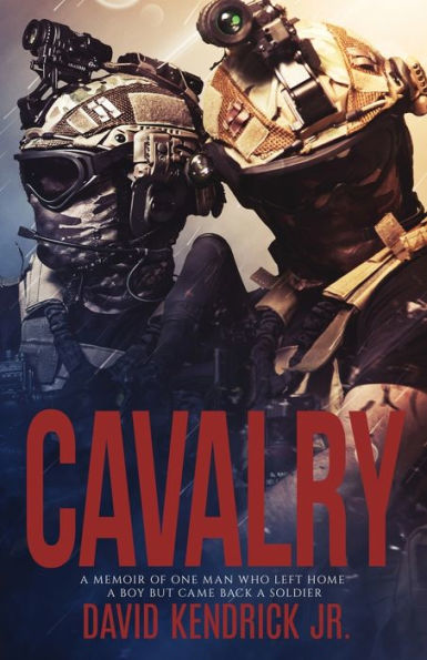 Cavalry: A Soldier's Memoir