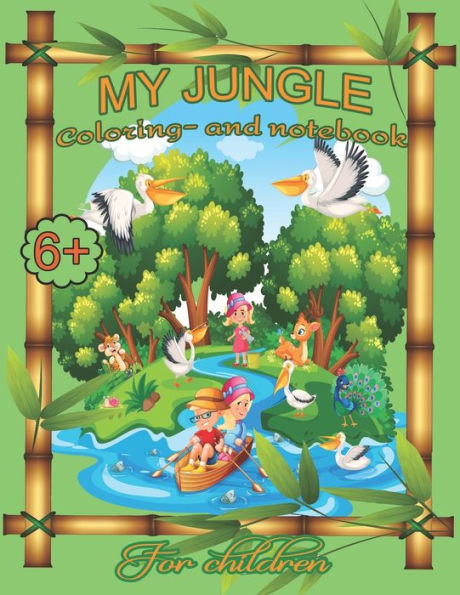 MY JUNGLE COLORING- AND NOTEBOOK FOR CHILDREN: 60 beautiful jungle motifs to color on double pages. Each with space for your important notes, to-dos, ideas, funny sayings, jokes, ... and more!