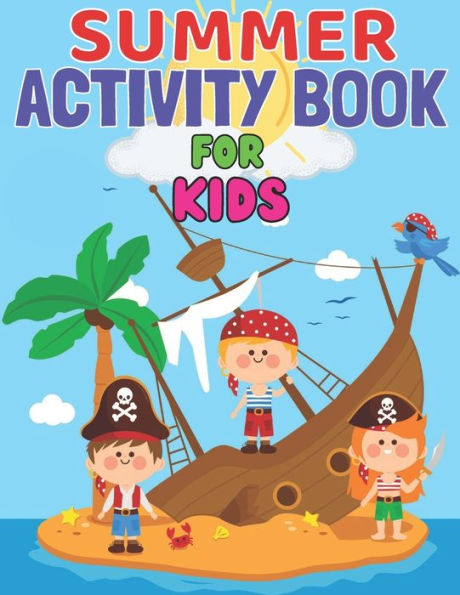 Summer activity book for kids: Beautiful coloring pages,game pages,word search,word matchs,mazes,dot to dot and more iluustration for a kids special gift