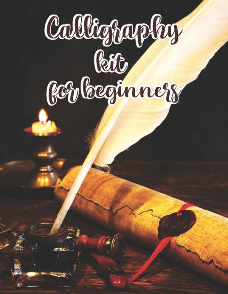 calligraphy kit for beginners: Handwriting Workbook / Calligraphy Paper for Beginners : Modern Calligraphy Practice Sheets