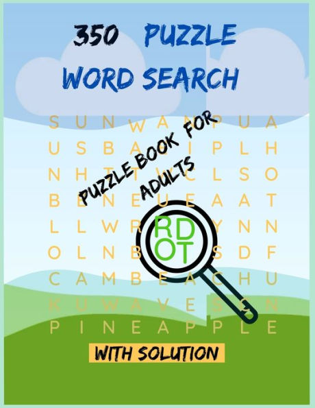 350 Word Search Puzzle Book For Adults: This Word Search Activity Book Cute and Amazing Gift For Girl , Boy , Adults, Children, Son, Daughter, Small Sister, Small Brother ,Nephew and Student