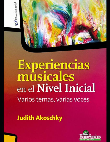 Experiencias musicales en el Nivel Inicial: Varios temas, varias voces