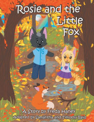 Title: Rosie and the Little Fox, Author: Timothy Reid
