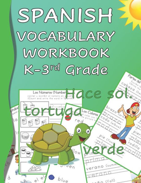 Spanish Vocabulary Workbook K-3rd Grade: Kindergarten through Third Grade Homeschool Learn Spanish Words while Reading and Writing Black and White Edition