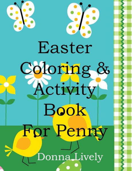 Easter Coloring & Activity Book For Penny