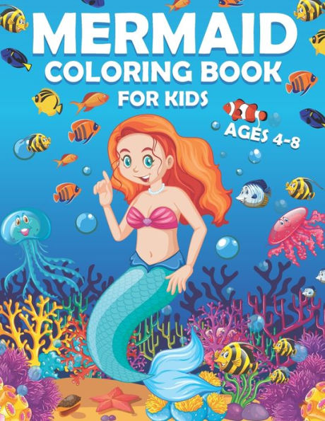 Mermaid Coloring Book For Kids Ages 4-8: Super Mermaids & Sea Coloring Book for Children's Ageas 4-8 (Activity Book For Toddler)