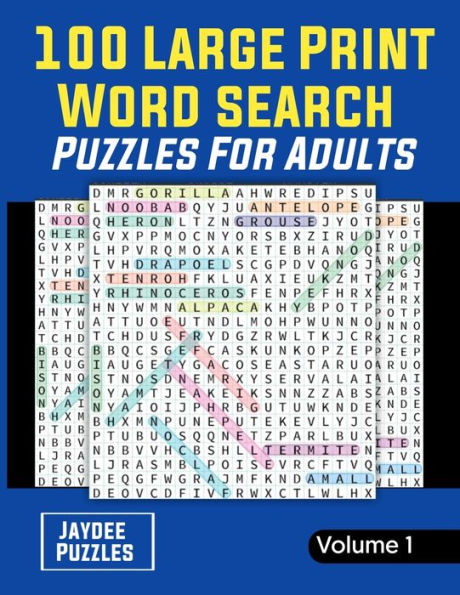 100 Large Print Word Search Puzzles for Adults: Themed Puzzles for Adults, Seniors and all Puzzle fans I 100 Easy, Entertaining, fun Puzzles I Enjoy hours of solving with all Themed puzzles.