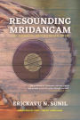 Resounding Mridangam: The Majestic South-Indian Drum