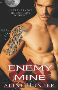 Title: Enemy Mine, Author: Aline Hunter