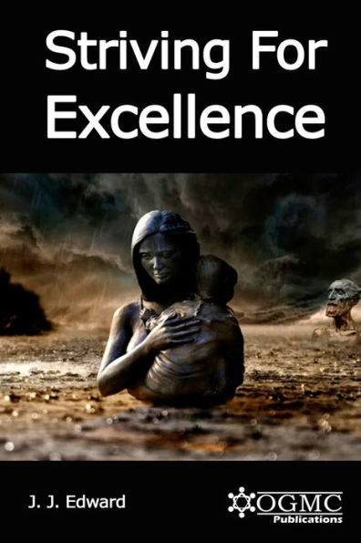 Striving for Excellence
