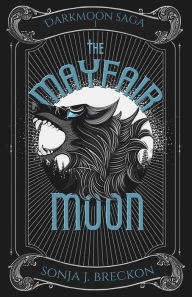 Title: The Mayfair Moon, Author: J. A. Redmerski