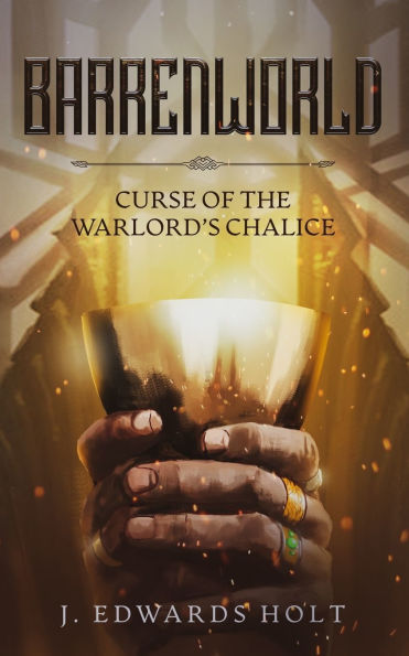 Barrenworld: Curse of the Warlord's Chalice