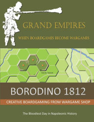 Title: BORODINO 1812: The Bloodiest Day In Napoleonic History, Author: Martin Brierley