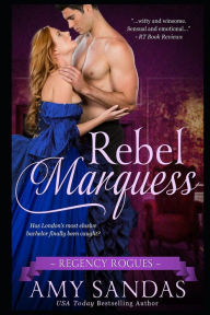 Title: Rebel Marquess, Author: Amy Sandas