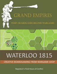 Title: WATERLOO 1815: Napoleon's Final Hours Of Conflict, Author: Martin Brierley