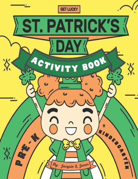 St. Patrick's Day Activity Book, Kindergarten, Pre-K: Activity Book for Kids 3-6