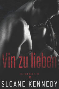 Title: Vin zu lieben, Author: Sloane Kennedy