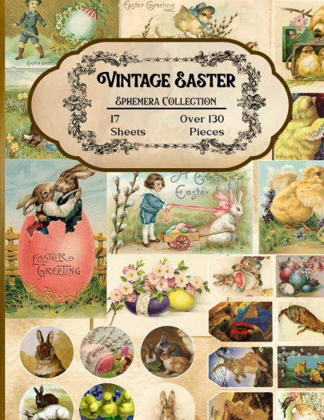 Vintage Easter Ephemera Collection: 17 Sheets and Over 130 Ephemera Pieces for DIY Cards, Scrapbooking, Decorations, Decoupage, Papercraft Embellishments, Junk Journal Kit, Cut Out and Collage Projects - Bonus with 2 Sheets of Spring Daisy Days