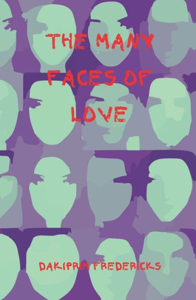 The Many Faces Of Love