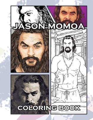 Download Jason Momoa Coloring Book By Joshua Fredlund Paperback Barnes Noble