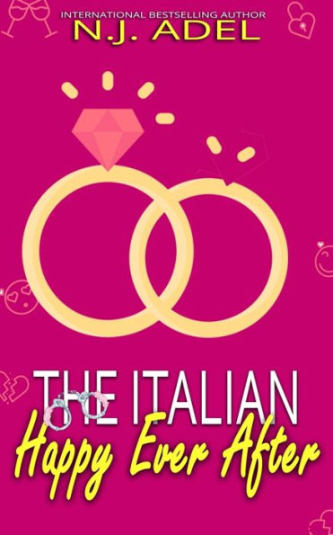 The Italian Happy Ever After: Age gap Fake Relationship Rom Com Standalone