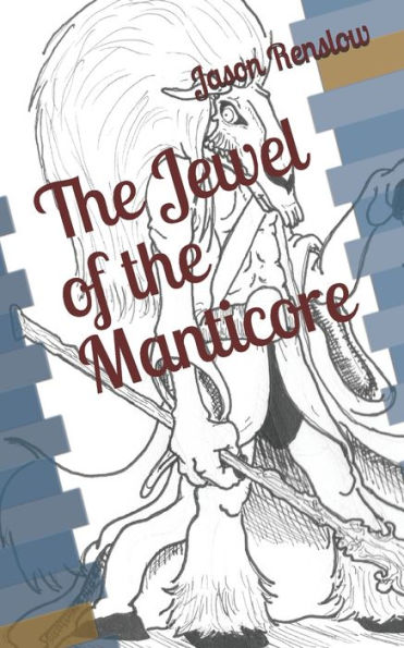 The Jewel of the Manticore