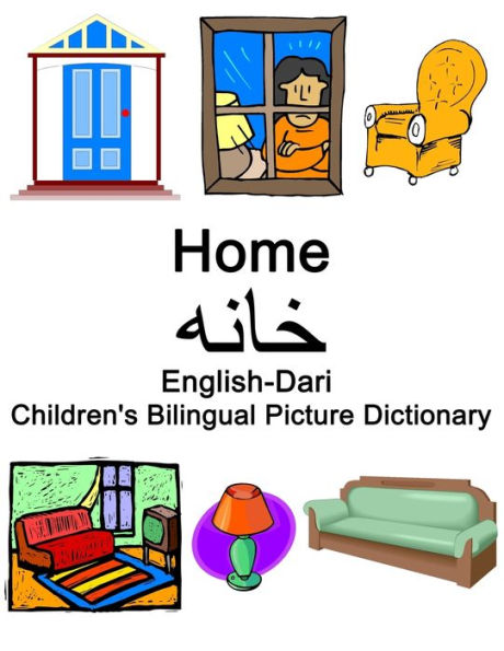 English-Dari Home / خانه Children's Bilingual Picture Dictionary