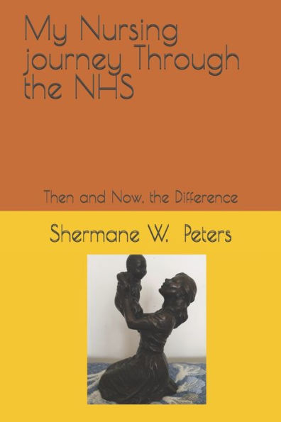 My Nursing journey Through the NHS: Then and Now-the Difference