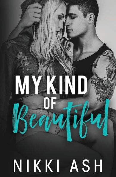 My Kind of Beautiful: a friends to lovers romance