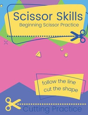 Scissors Skill: Beginning Scissors Practice
