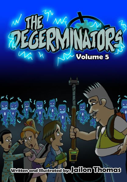 The Degerminators: Volume 5