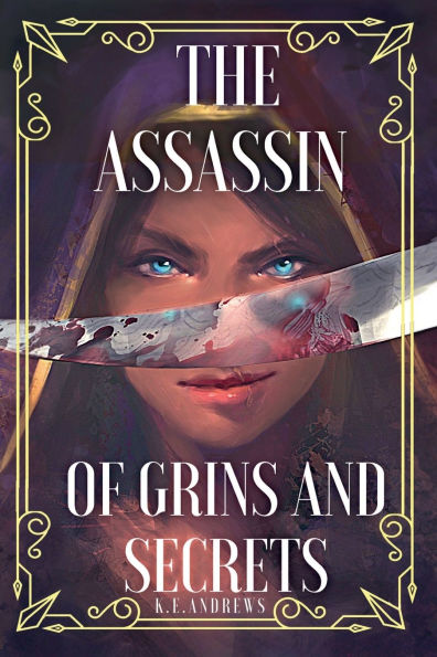 The Assassin of Grins and Secrets