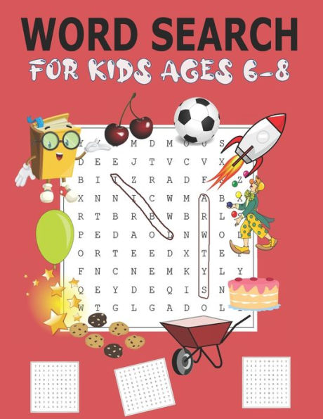 Word Search for Kids Ages 6-8: Word Search for kids Ages 6-8 Word Search Puzzles (Search and Find)