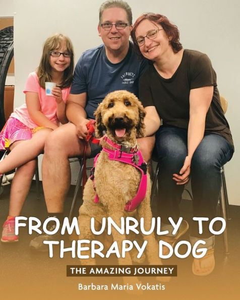 From unruly to therapy dog: The amazing journey