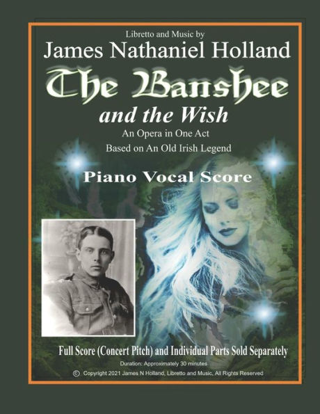 The Banshee and the Wish: An Opera in One Act, Piano Vocal Score