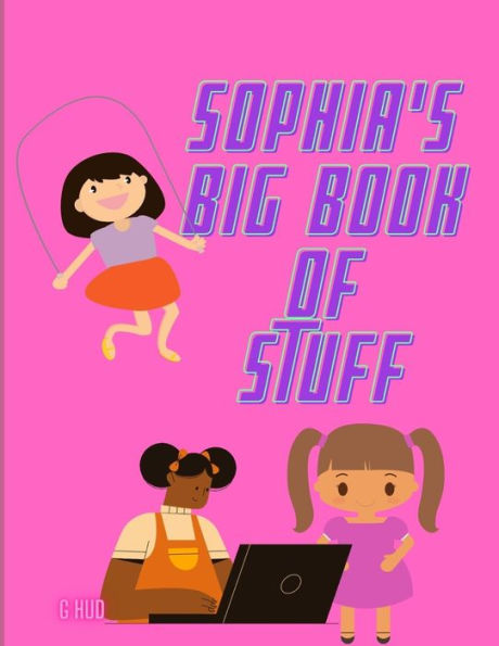 Sophia's Big Book of Stuff